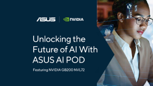 Unlocking the Future of AI with ASUS AI POD, featuring NVIDIA GB200 NVL72